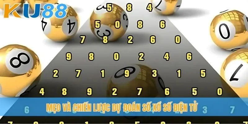 Mẹo và chiến lược dự đoán số xổ số điện tử